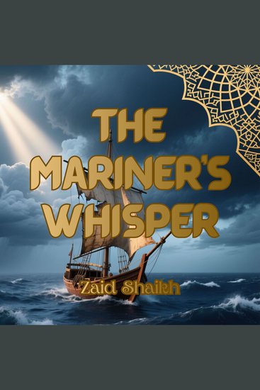 The Mariner's Whisper - Islamic Fictional Story on Tawakkul - cover