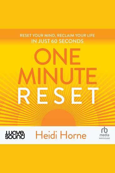 One-Minute Reset - Reset your mind reclaim your life in just 60 seconds - cover