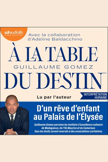 À la table du Destin : D'un rêve d'enfant au Palais de l'Elysée - cover