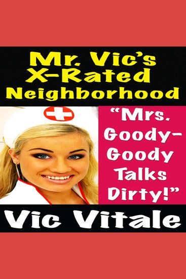 Mr Vic’s X-Rated Neighborhood “Mrs Goody-Goody Talks Dirty!” - cover