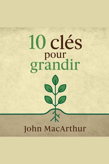 10 clés pour grandir - cover