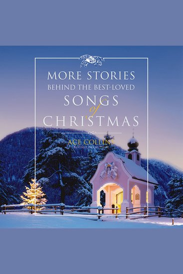 More Stories Behind the Best-Loved Songs of Christmas - Heartwarming Stories Behind Popular Carols - cover
