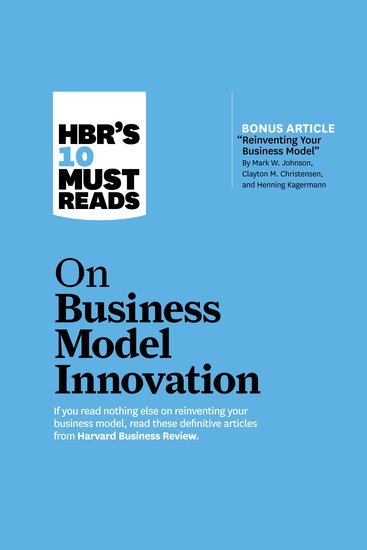 HBR's 10 Must Reads on Business Model Innovation - cover
