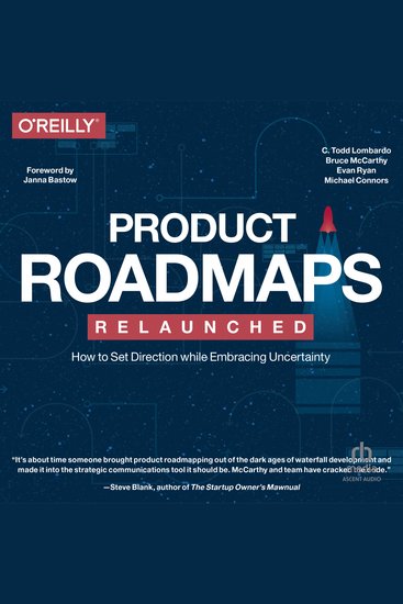 Product Roadmaps Relaunched - How to Set Direction while Embracing Uncertainty - cover