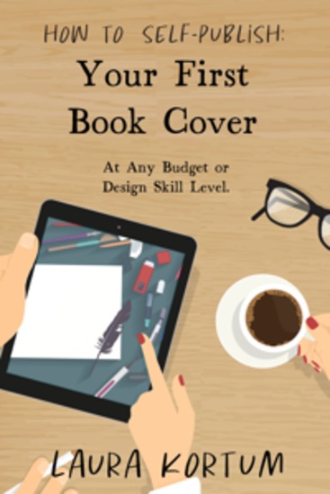 Your First Book Cover - At Any Budget or Design Skill Level - cover