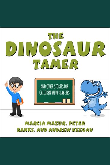The Dinosaur Tamer - And Other Stories for Children with Diabetes - cover
