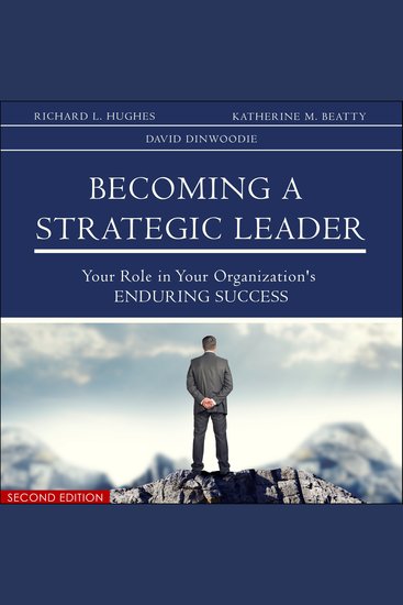 Becoming a Strategic Leader - Your Role in Your Organization's Enduring Success 2nd Edition - cover