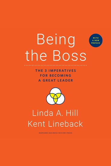 Being the Boss - The 3 Imperatives for Becoming a Great Leader - cover