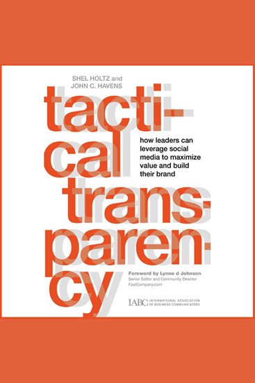 Tactical Transparency - How Leaders Can Leverage Social Media to Maximize Value and Build their Brand - cover