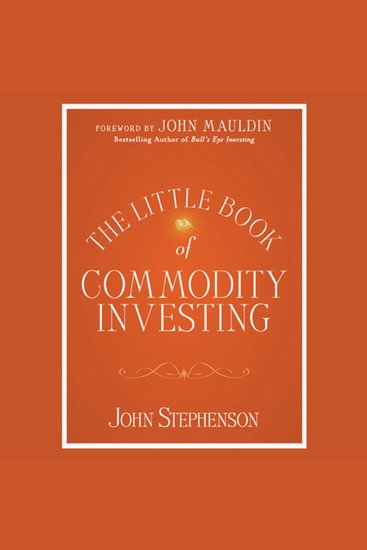 The Little Book of Commodity Investing - cover