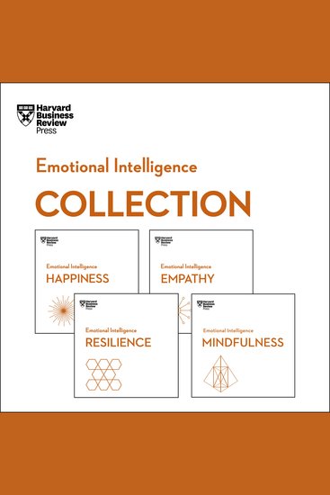 Harvard Business Review Emotional Intelligence Collection - Happiness Resilience Empathy Mindfulness - cover