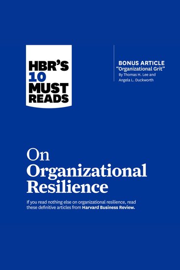 HBR's 10 Must Reads on Organizational Resilience - cover