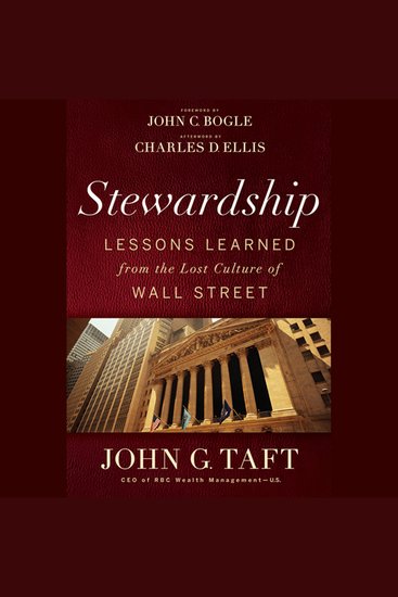 Stewardship - Lessons Learned from the Lost Culture of Wall Street - cover