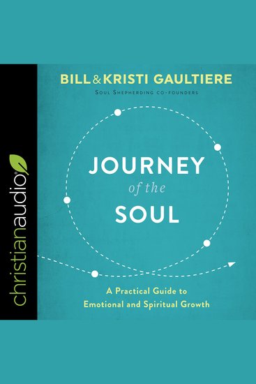 Journey of the Soul - A Practical Guide to Emotional and Spiritual Growth - cover