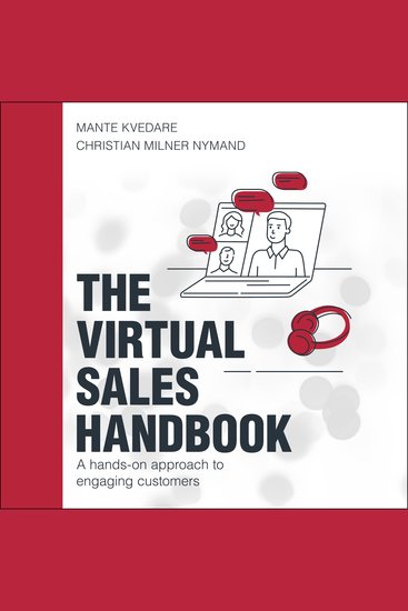 The Virtual Sales Handbook - A Hands-on Approach to Engaging Customers - cover