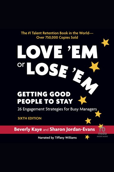 Love ‘Em or Lose ‘Em Sixth Edition - Getting Good People to Stay - cover