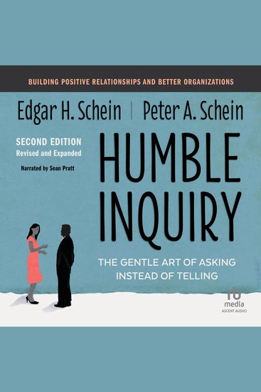 Humble Inquiry Second Edition - The Gentle Art of Asking Instead of Telling - cover