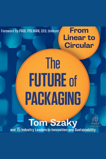 The Future of Packaging - From Linear to Circular - cover