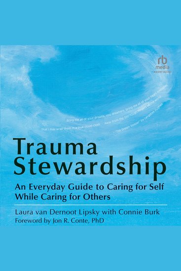 Trauma Stewardship - An Everyday Guide to Caring for Self While Caring for Others - cover