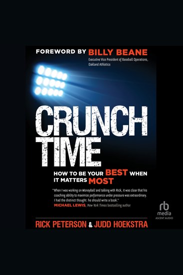 Crunch Time - How to Be Your Best When It Matters Most - cover