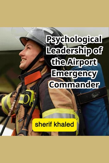 Psychological Leadership of the Airport Emergency Commander - cover