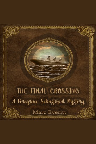 Final Crossing The: A Peregrine Sebastopol Mystery - cover