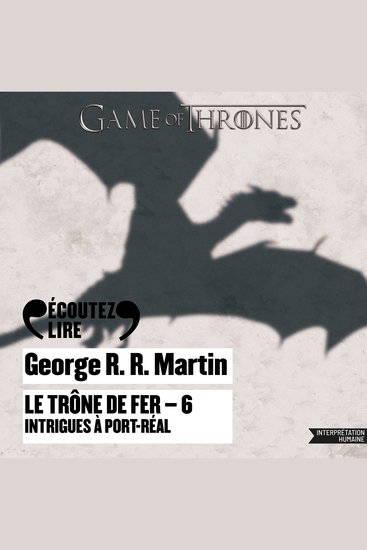 Le Trône de fer (Tome 6) - Intrigues à Port-Réal - cover