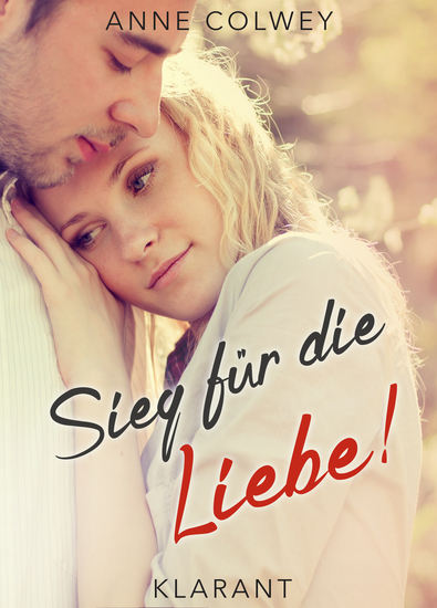 Sieg für die Liebe! Roman - cover
