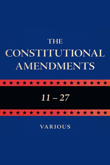 The Constitutional Amendments 11-27 - cover