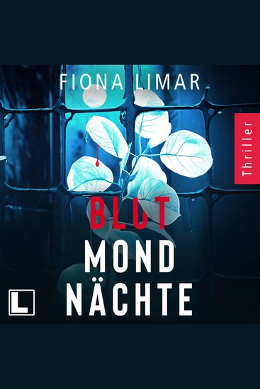 Blutmondnächte - Psychiatrie-Thriller Band 3 (ungekürzt) - cover