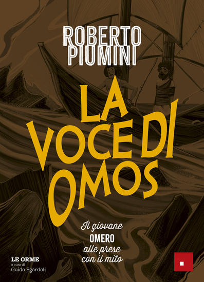 La voce di Omos - Il giovane Omero alle prese con il mito - cover