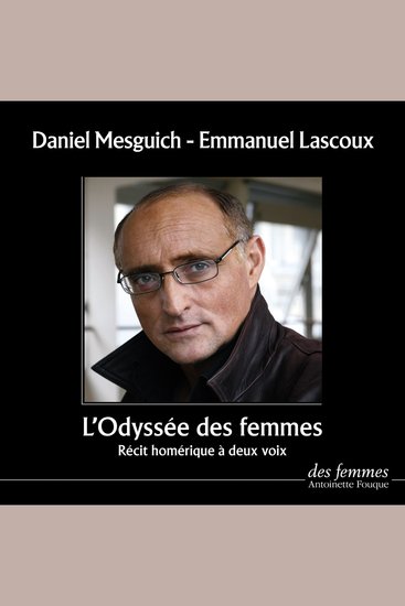 ODYSSEE DES FEMMES L' - Récit homérique à deux voix - cover