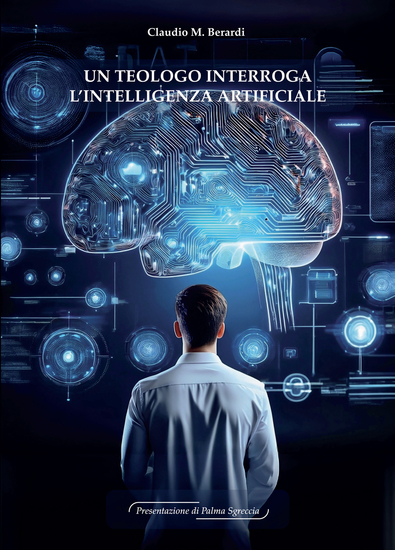 Un teologo interroga l'Intelligenza Artificiale - cover