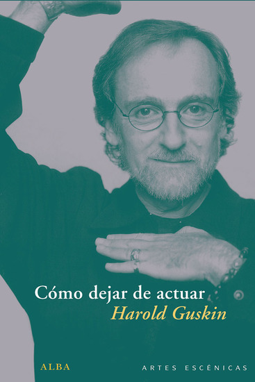 Cómo dejar de actuar - cover