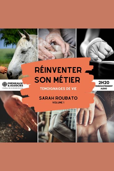 Réinventer son métier Témoignages de vie - cover
