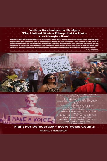 Authoritarianism By Design - America’s Blueprint to Mute the Marginalized - cover