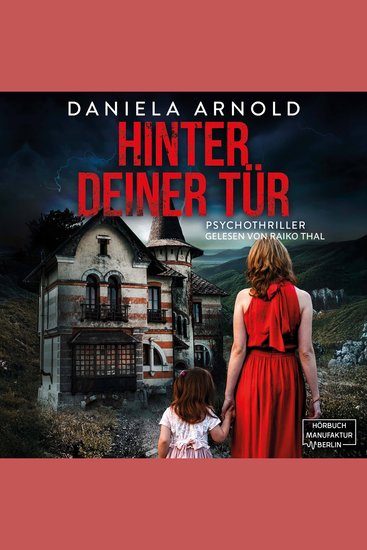 Hinter deiner Tür - Psychothriller (ungekürzt) - cover