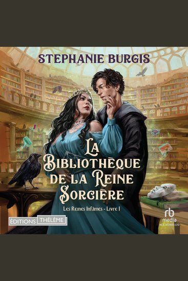Les Reines Infâmes T1: La Bibliothèque de la Reine Sorcière - Les reines mechantes 1 3 - cover