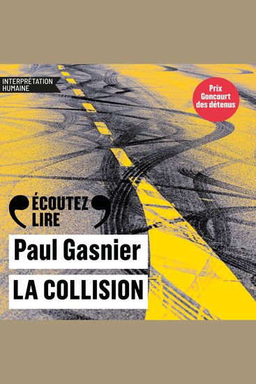 La collision - Prix Goncourt des détenus 2025 - cover