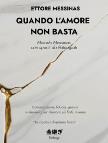 Quando l'amore non basta - Comunicazione fiducia gelosia e desiderio per ritrovarsi più forti insieme - cover