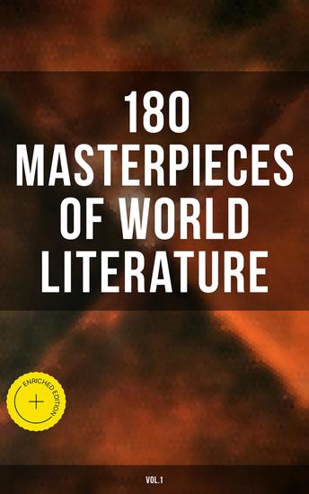 180 Masterpieces of World Literature (Vol1) - Enriched edition Leaves of Grass Siddhartha Middlemarch The Jungle Macbeth Moby-Dick A Study in Scarlet… - cover