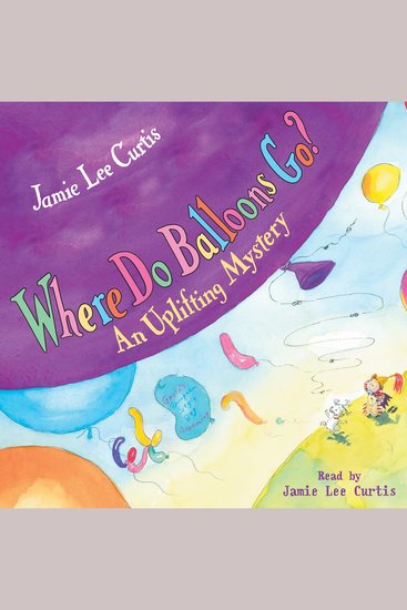 Where Do Balloons Go? - Is There Really a Human Race? When I Was Little Tell Me About the Night I Was Born Today I Feel Silly Where Do Balloons Go? I'm Gonna Like Me It's Hard to Be Five - cover