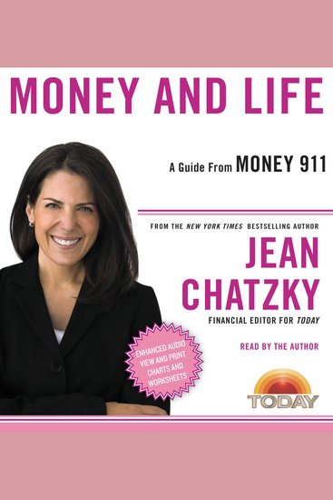 Money 911: Money and Life - Your Most Pressing Money Questions Answered Your Money Emergencies Solved - cover