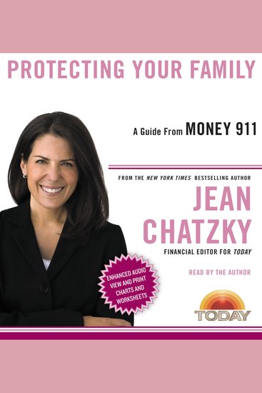 Money 911: Protecting Your Family - Your Most Pressing Money Questions Answered Your Money Emergencies Solved - cover
