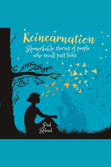 Reincarnation - Remarkable stories of people who recall past lives - cover