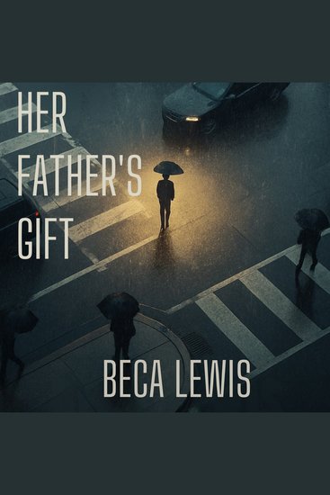 Her Father's Gift - A Magical Realism Short Story of Grief and Second Chances - cover