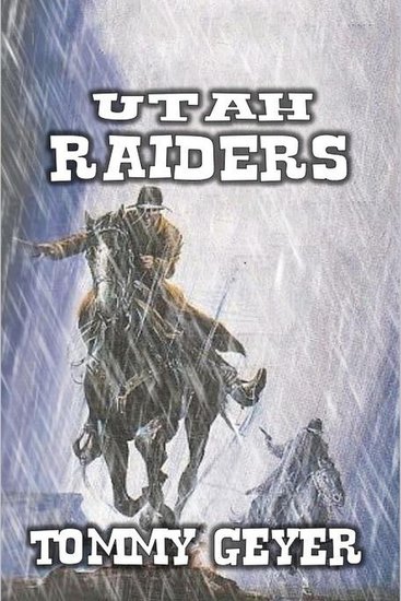 Utah Raiders - A Classic Western - cover