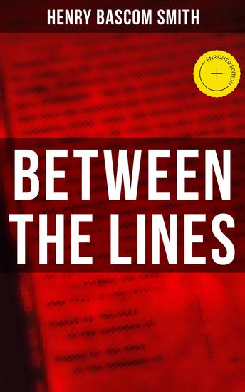 Between the Lines - Enriched edition Secret Service Stories From the Civil War - cover