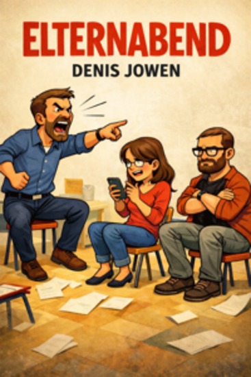 Elternabend - Ein harmloser Elternabend eskaliert komplett – und wird zur Comedy des Jahres! - cover