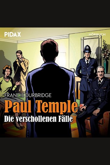 Paul Temple - Die verschollenen Fälle - cover